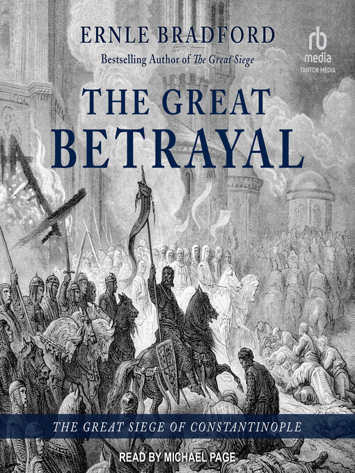 Title details for The Great Betrayal by Ernle Bradford - Available